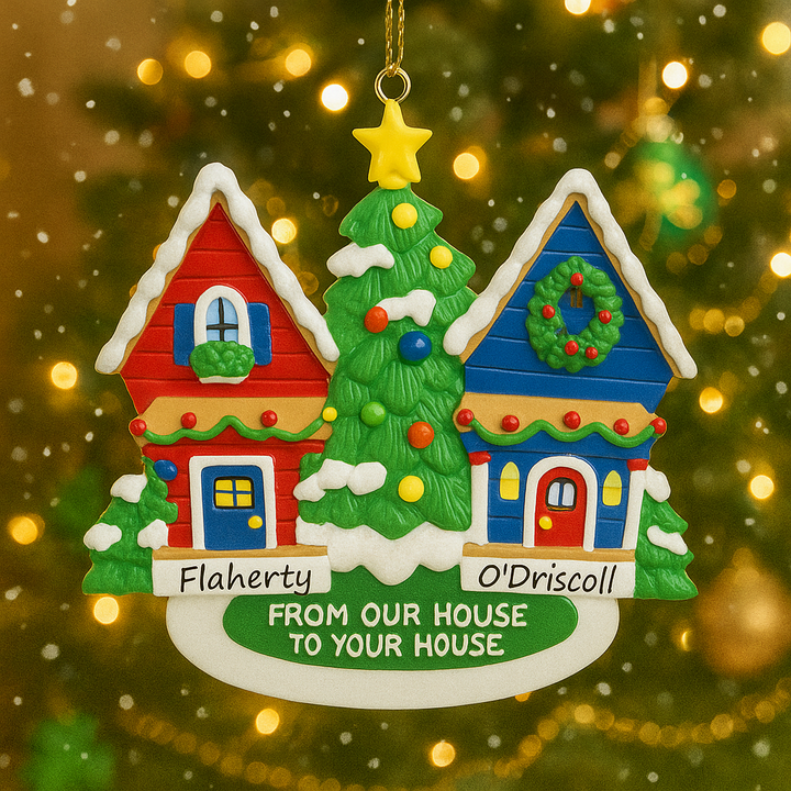 From Our House To Yours Neighbours Personalised Christmas Ornament